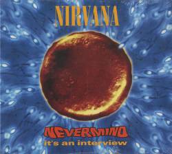Nirvana : Nevermind - It's an Interview